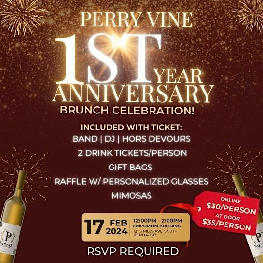 Perry Vine "One Year Anniversary" Celebration, Perry Vine In the