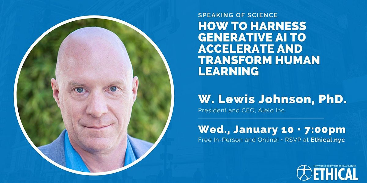 Lewis Johnson How to Harness Generative AI to Transform Human Learning