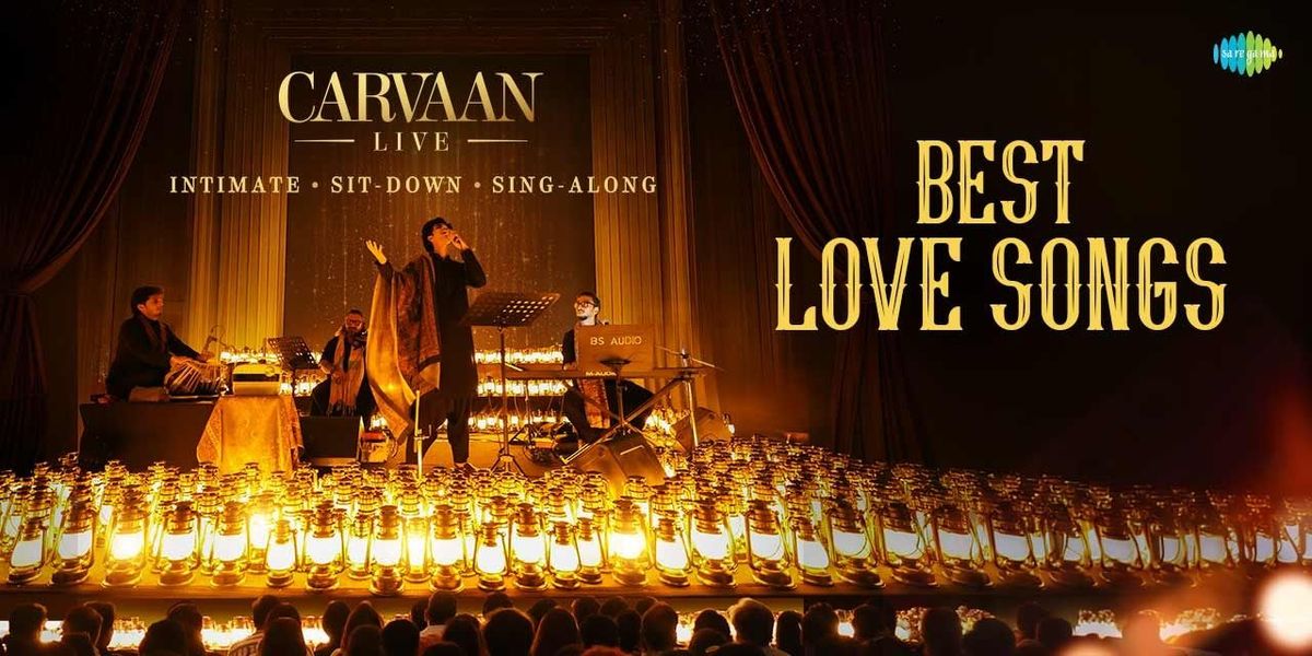 Carvaan Live: Best Love Songs at Hyatt Centric