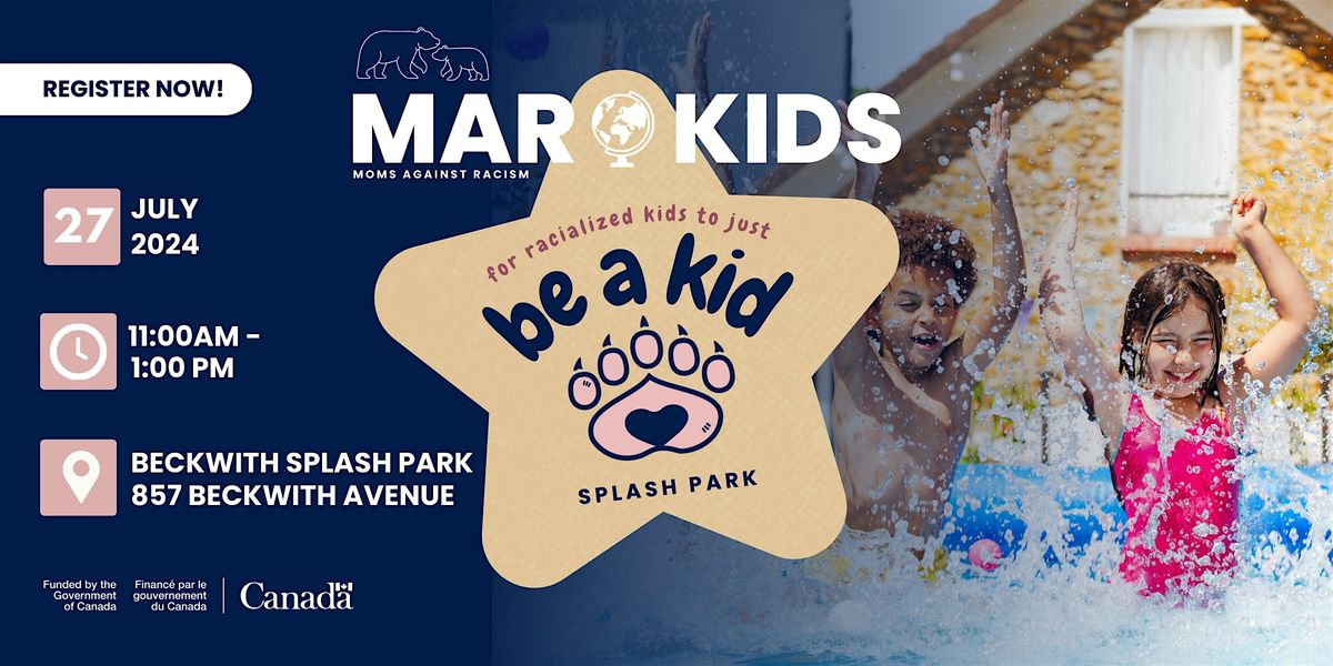 MAR Kids Global: Be A Kid - Splash Park!, Beckwith Park, Victoria, 27 ...