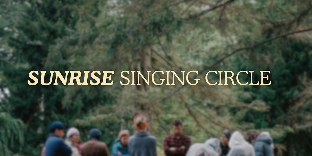 Sunrise Singing Circle | Arnold Arboretum | Event in Boston | AllEvents