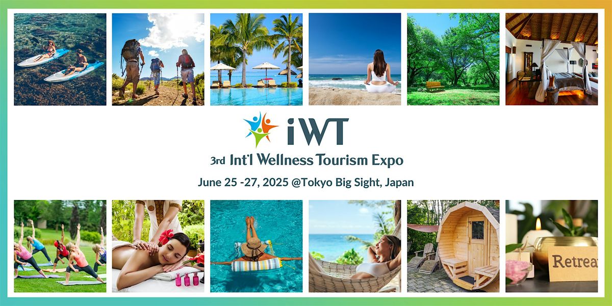 Int'l Wellness Tourism Expo, 25 June | Event in Koto City | AllEvents