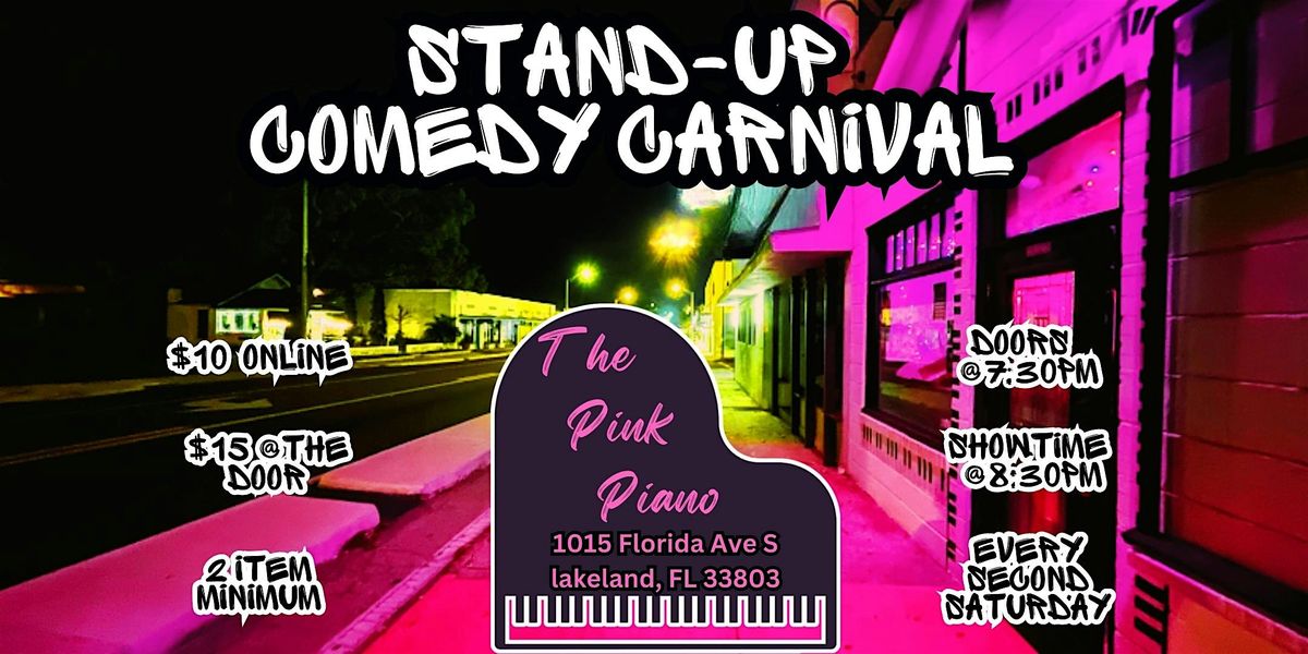 Stand Up Comedy Carnival  @ThePinkPiano | Event in Lakeland | AllEvents