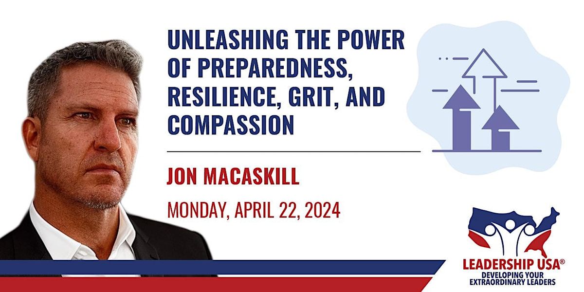 Unleashing the Power of Preparedness, Resilience, Grit, and Compassion ...