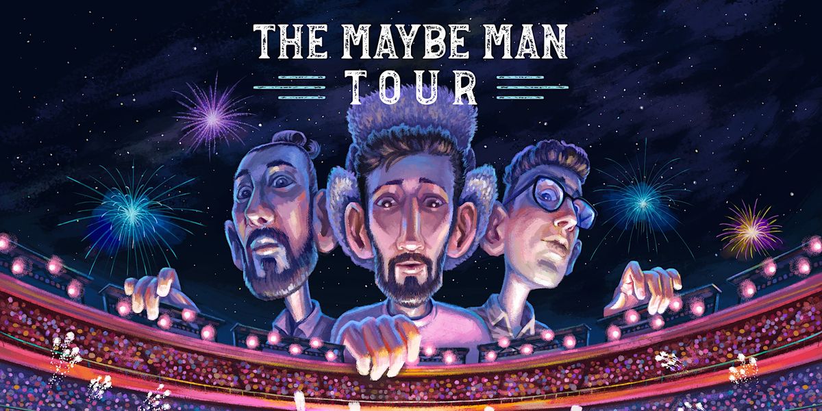 The Maybe Man VIP Experience (UPGRADE ONLY - NO CONCERT TICKET INCLUDED ...