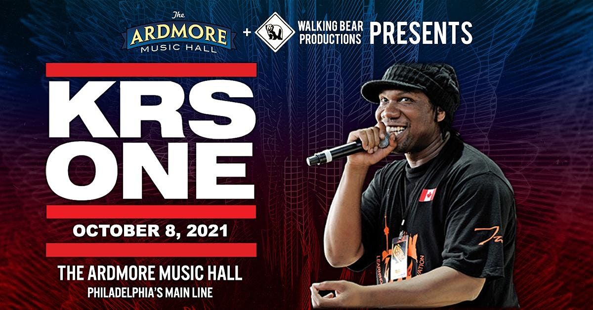 Krs One The Ardmore Music Hall October 8 21 Allevents In