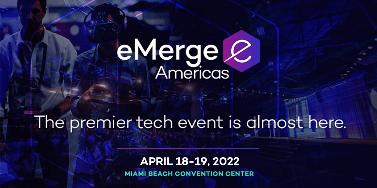 Emerge Americas 2022 Registration Miami Beach Convention Center 18 April To 19 April Miami Convention Center Events 2022