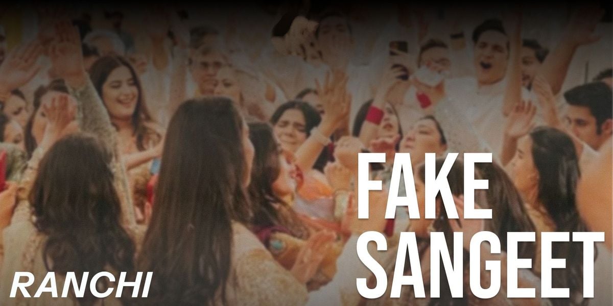 Fake Sangeet In Ranchi, 6 September | Event in Ranchi | AllEvents
