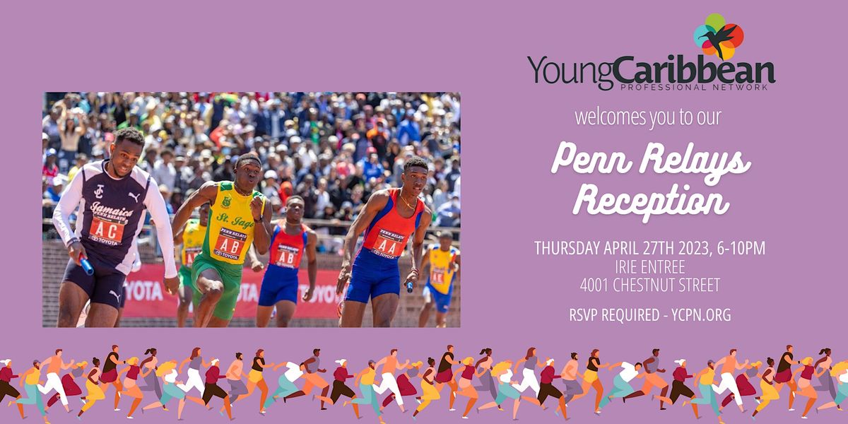 YCPN Penn Relays Reception 2023, Irie Entree, Philadelphia, April 27