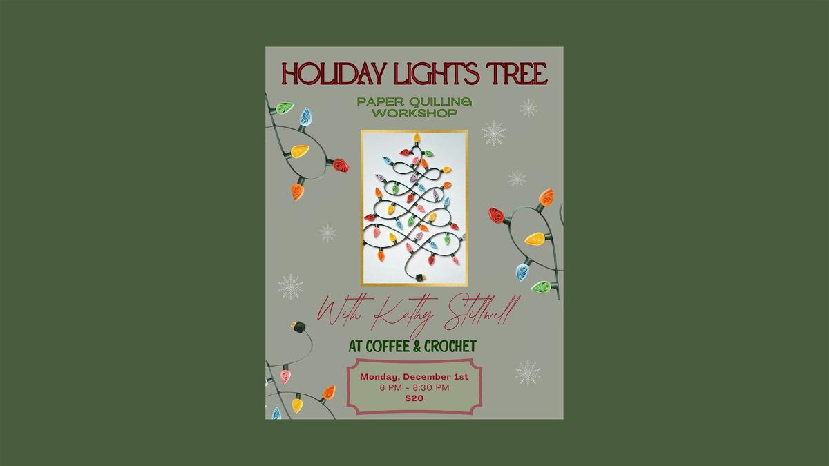 Holiday Lights Tree Paper Quilling Workshop, 1 December | Event in Buffalo | AllEvents
