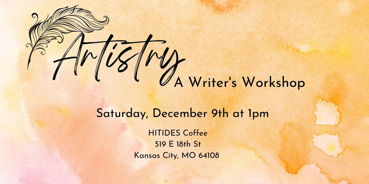 Artistry A Writers HITIDES COFFEE, Kansas City, December 9