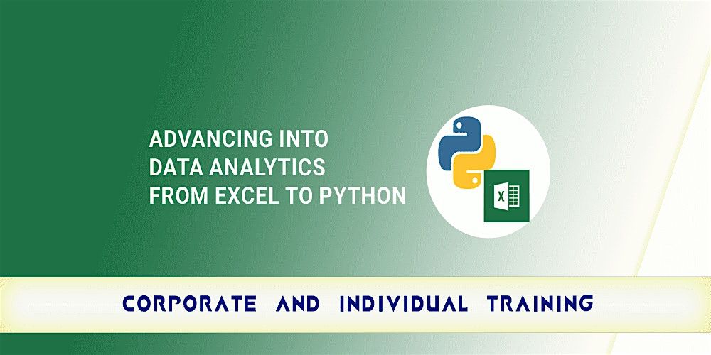 Advancing Into Data Analytics From Excel To Python, July 25 to July 26 ...