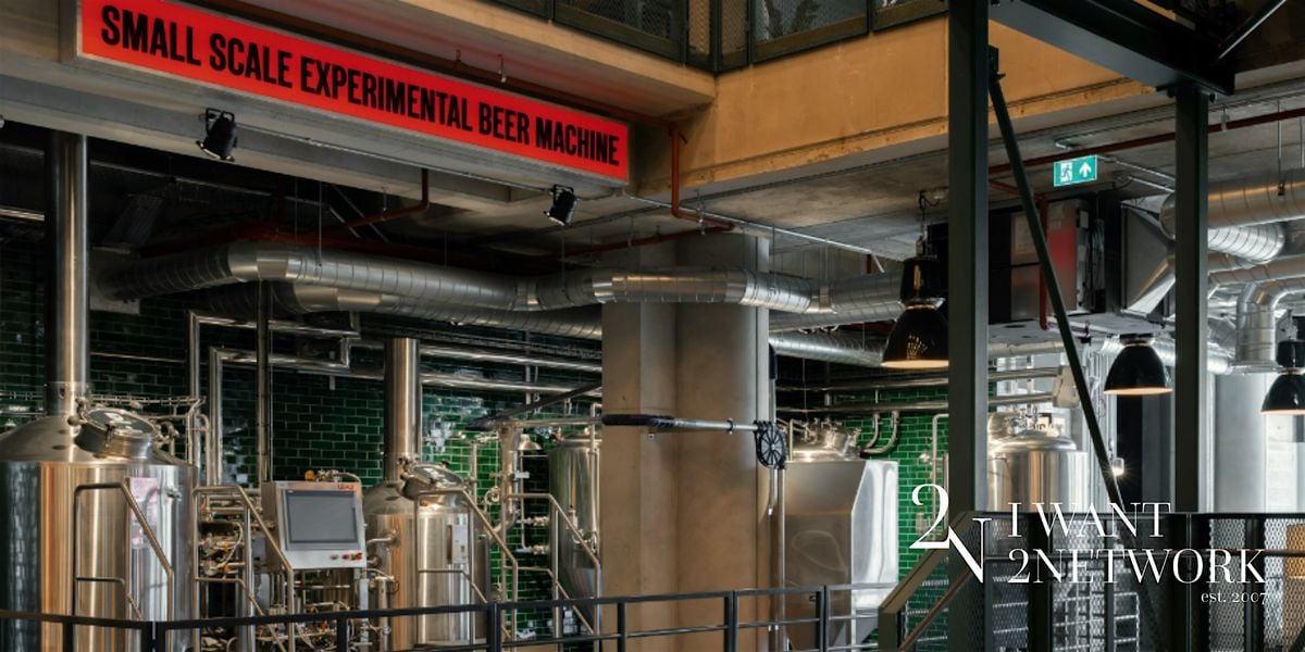 London Business Networking  I Waterloo | IWant2Network @ BrewDog Waterloo, 24 June | Event in London | AllEvents