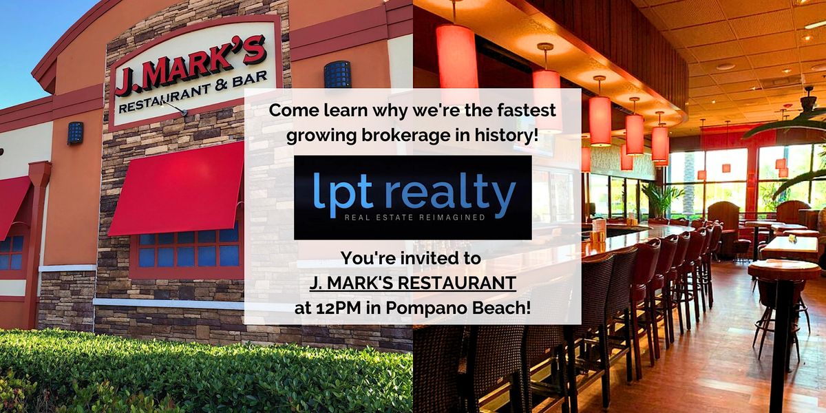 Lpt Realty Lunch Learn Rallies FL POMPANO BEACH J Mark s lpt-realty-lunch-learn-rallies-fl-pompano-beach-j-mark-s