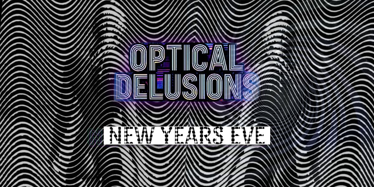 Optical Delusions - A NEW YEARS EVE Afters Affair!, 1 January | Event in Brooklyn | AllEvents