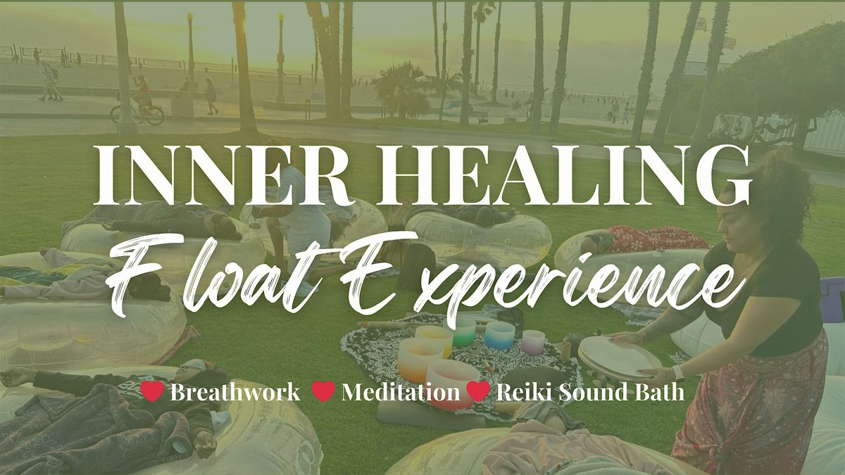 INNER HEALING FLOAT EXPERIENCE | Breathwork, Meditation, Reiki Sound Bath | Event in Hawthorne | AllEvents