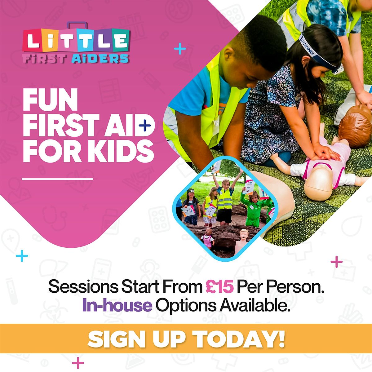 Little First Aiders Fun & Confident Life Savers for Kids & Cert