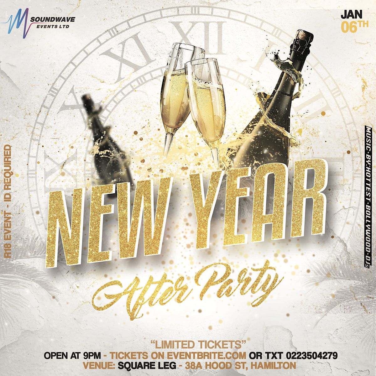 New Years After Party, Square Leg, Hamilton, January 6 to January 7