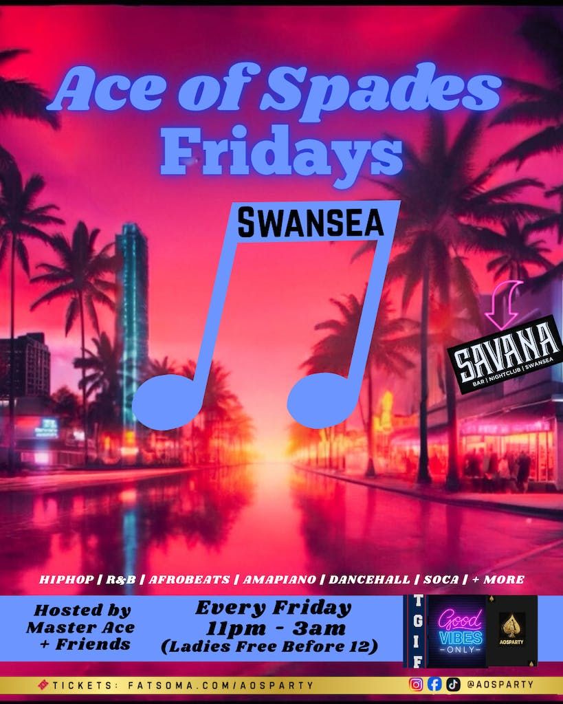 ♠️ Ace Of Spades Fridays @ Savana Swansea (Bank Holiday Edition) ♠️, 23 May | Event in Swansea | AllEvents
