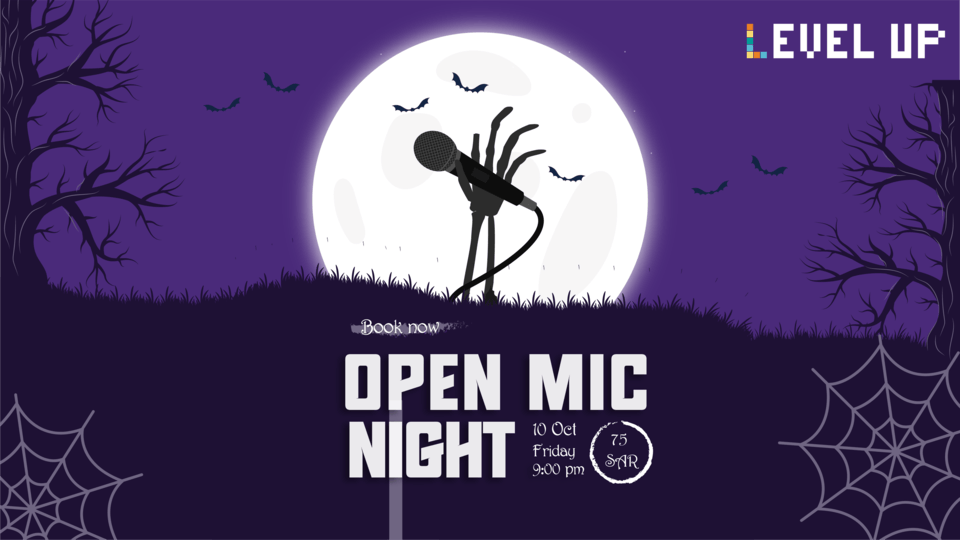Open Mic Night at Level Up in Riyadh, 10 October | Event in Riyadh | AllEvents