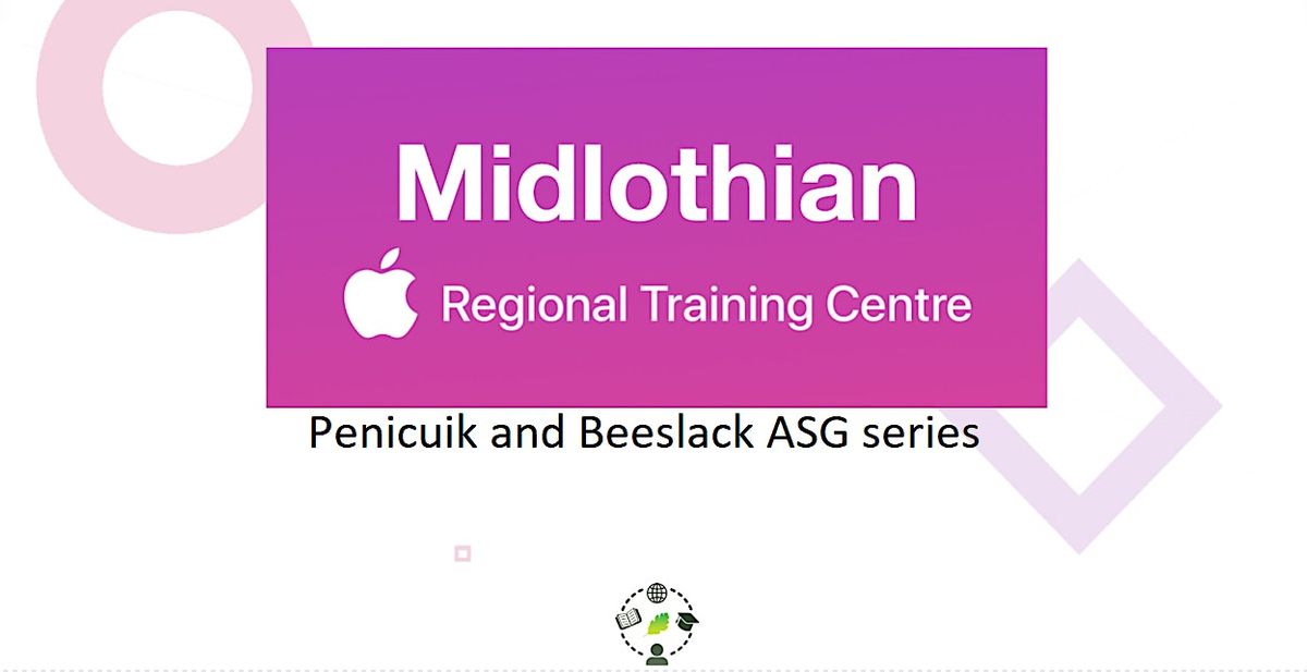 Midlothian Apple RTC Professional LearningBeeslack/Penicuik ASG, Scots