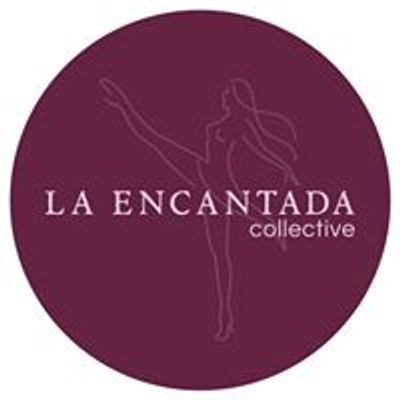 La Encantada Collective