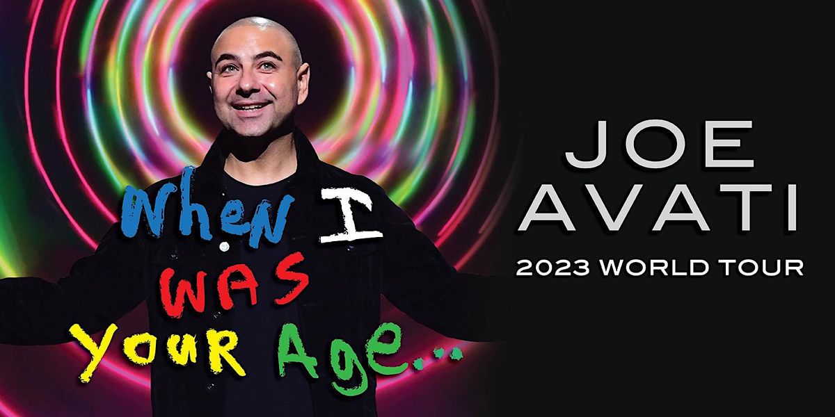 Joe Avati WHEN I WAS YOUR AGE...WORLD. TOUR, The Italian Community