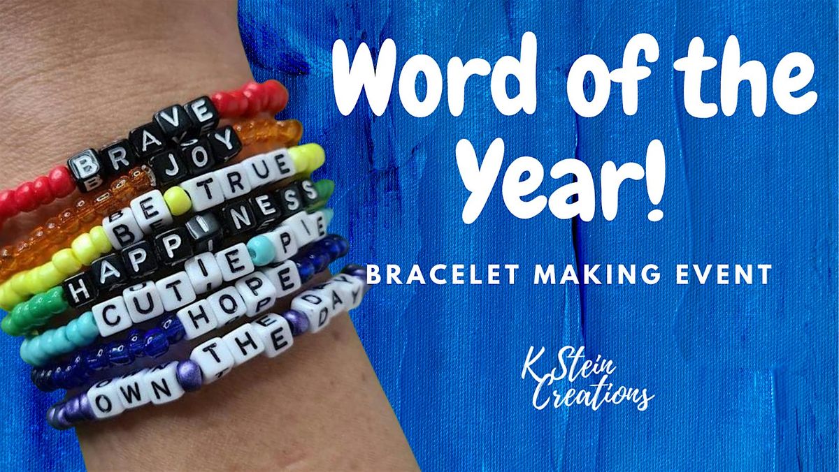 Word of the Year Bracelet Making Event Brewability Lab Englewood 13 January 2024 AllEvents.in