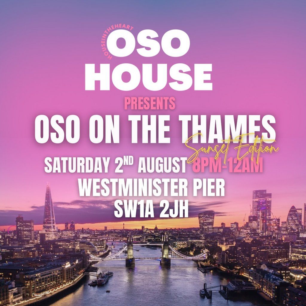 Oso on the Thames sunset edition, 2 August | Event in London | AllEvents