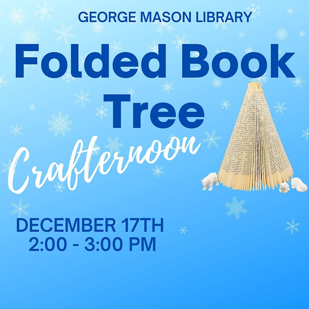 Folded Book Tree Crafternoon, Mason Regional Library, Annandale