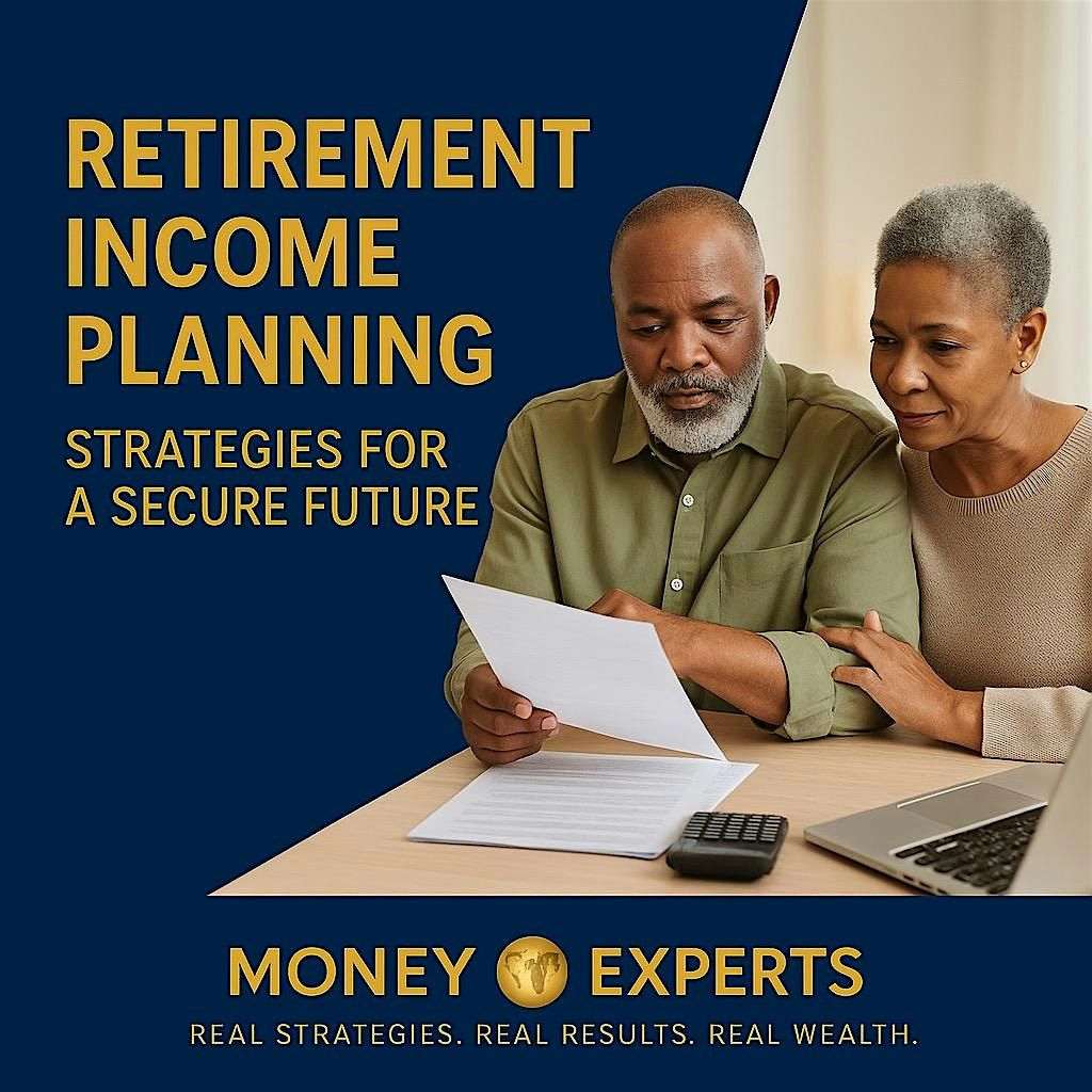 Retirement Income Planning: Strategies for a Secure Future, 15 January | Event in Upper Marlboro | AllEvents