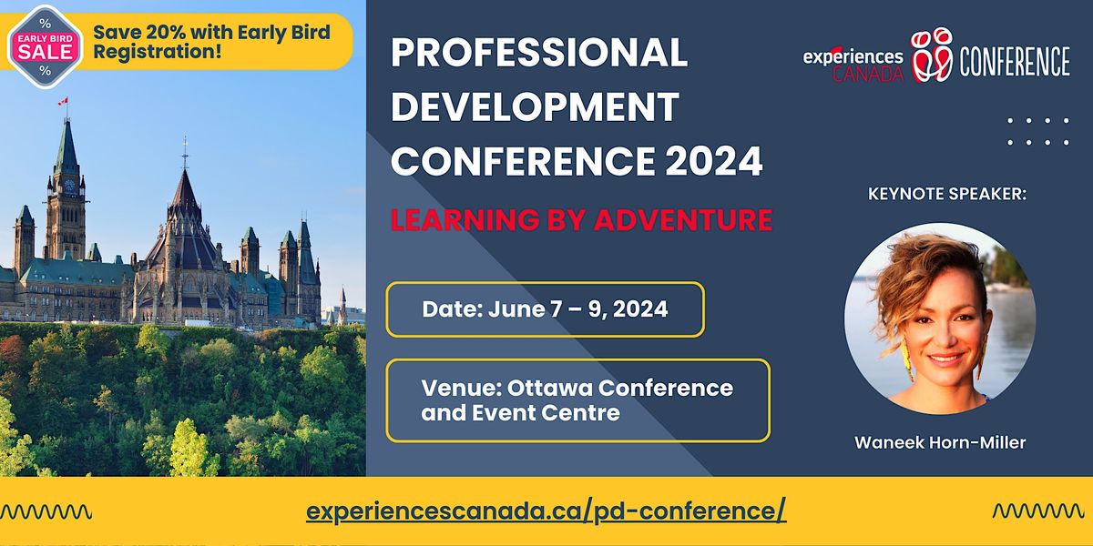 Experiences Canada Learning By Adventure PD Conference 2024, Ottawa ...