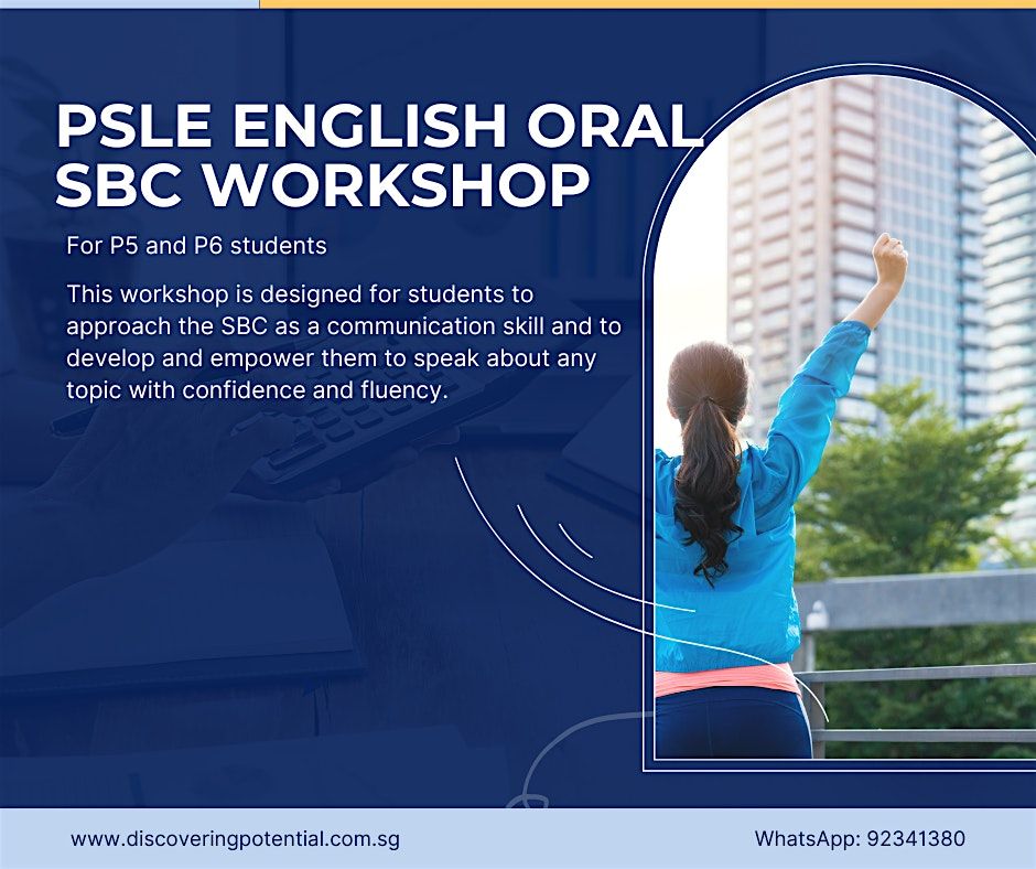 PSLE English Oral SBC Workshop  - 11 June 2025, 11 June | Event in Singapore | AllEvents