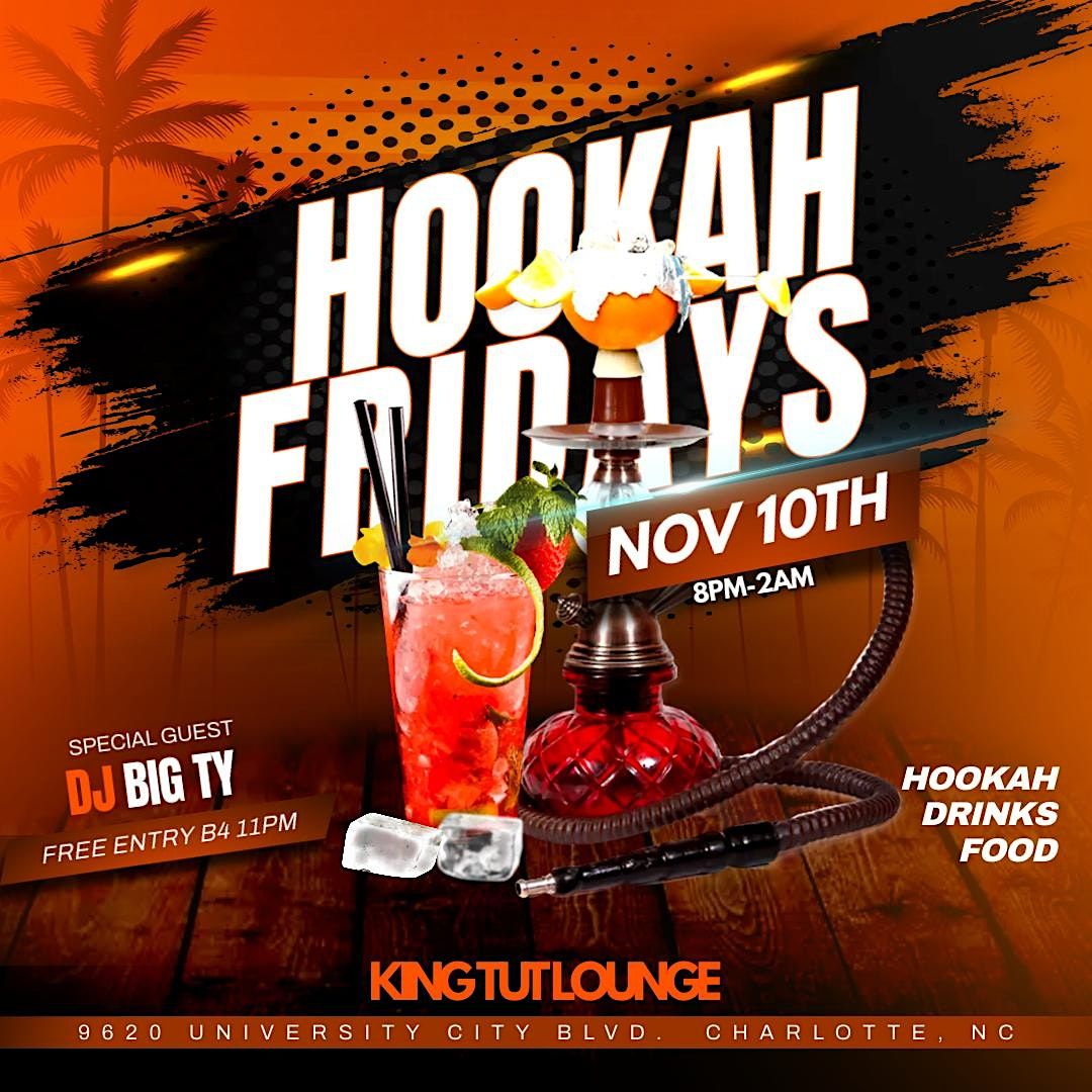 Hookah Friday (Hookah and Cocktails), King Tut Hookah Lounge, Charlotte