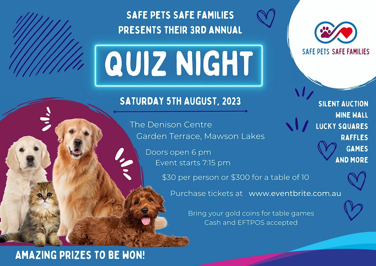 Safe Pets Safe Families 3rd annual Quiz Night, The Denison Centre