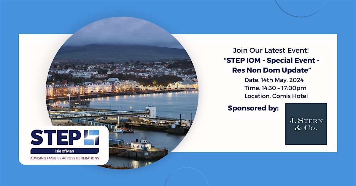 STEP IOM - Special Event - Res Non Dom Update, Comis Hotel & Golf ...