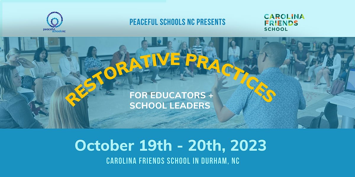Restorative Practices for Educators and School Leaders, Carolina
