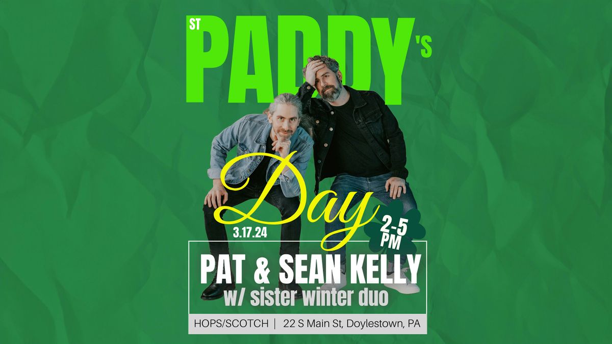 Pat & Sean Kelly w/ Sister Winter Duo, Hops/Scotch, Doylestown, 17