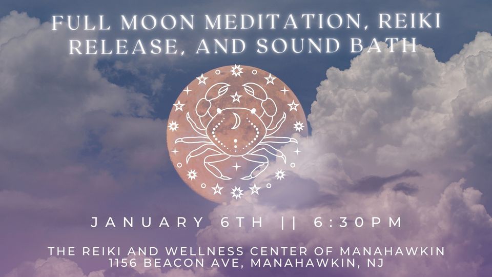 SOLD OUT Cancer Full Moon Meditation, Reiki Release, and Sound Bath