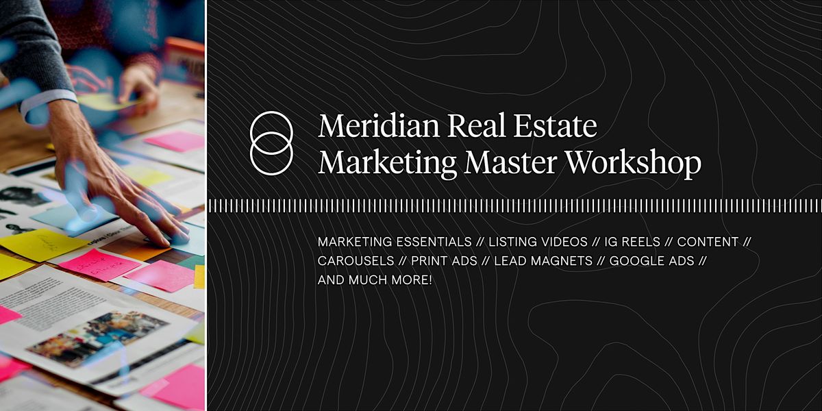 Meridian Real Estate Marketing Master Summer Series, Compass