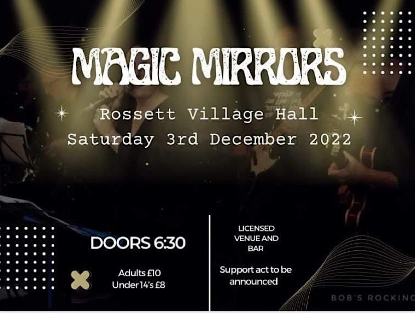 A Night With The Magic Mirrors, Rossett & Burton Village Hall, December