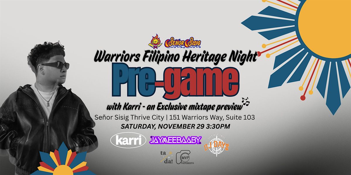 Señor Sisig Warriors Filipino Heritage Night Pre-Game with Karri | Event in San Francisco | AllEvents