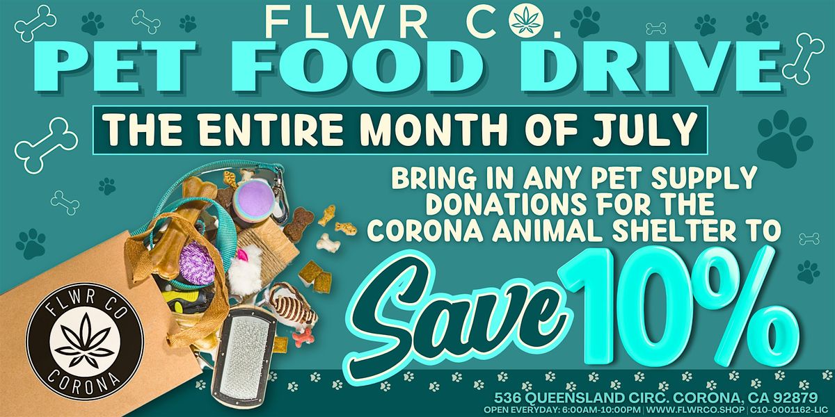 FLWR CO Presents Pet Food & Supply Drive, 536 Queensland Cir, Corona
