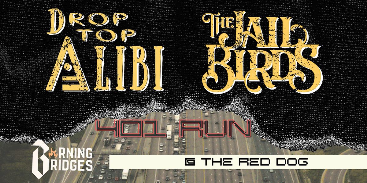Drop Top Alibi & The Jailbirds The Red Dog, Historic Red Dog