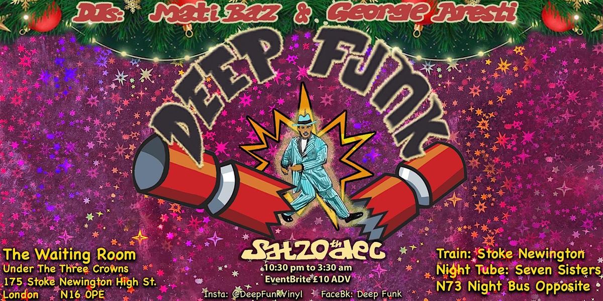 Deep Funk Xmas Special, 20 December | Event in London | AllEvents