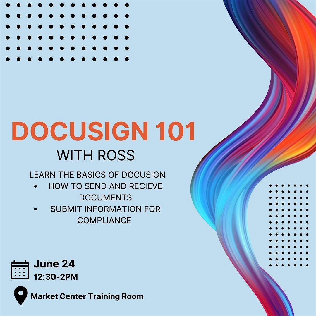 DocuSign 101 New Bern with Ross!, 1320 McCarthy Blvd, New Bern, 23