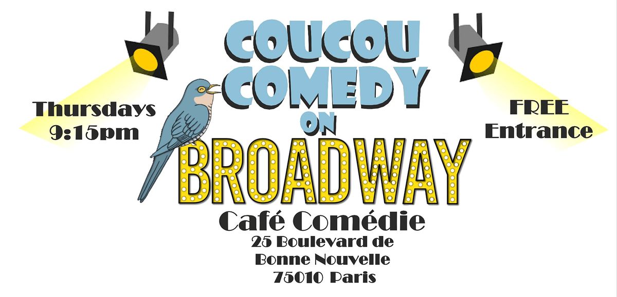 Coucou Comedy English Comedy Showcase, Broadway Café Comédie, Paris