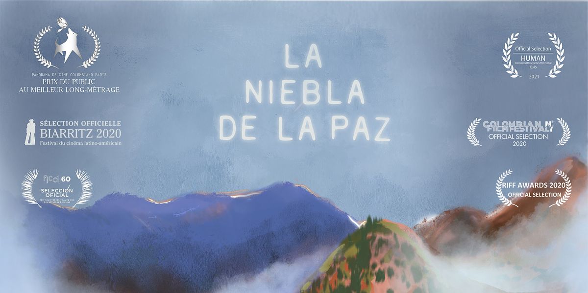 La Niebla de la Paz - Screening y Conversatorio (Virtual) on AllEvents