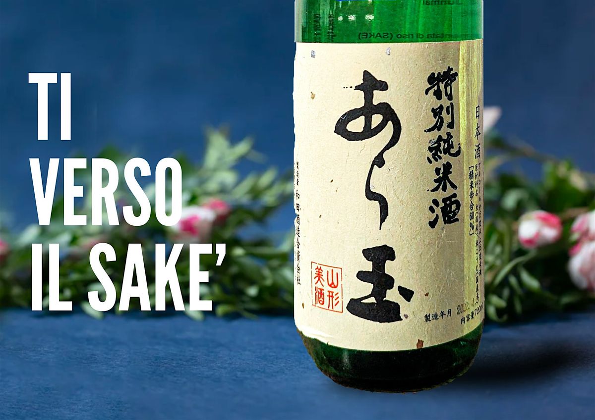 Ti Verso il Sakè: Incontro e Degustazione di 5 Sakè + Abbinamento, 25 March | Event in Torino | AllEvents