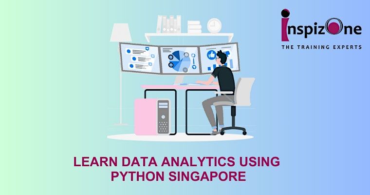 Learn Data Analytics Using Python Singapore, International Plaza ...